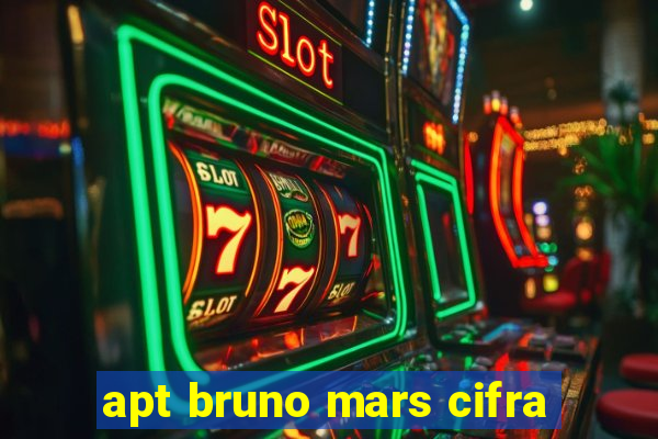 apt bruno mars cifra